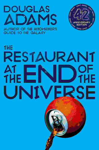 The Restaurant at the End of the Universe : Hitchhiker-s Guide to the Galaxy Book 2