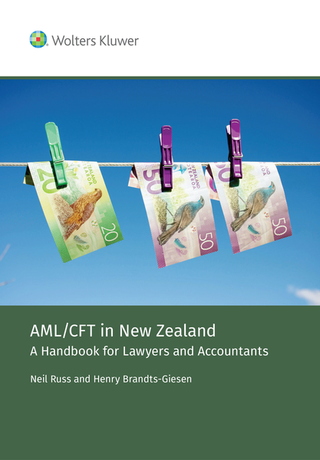 AML / CFT in New Zealand : A Handbook for Lawyers and Accountants