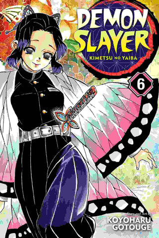 Demon Slayer : Kimetsu no Yaiba : Vol 6