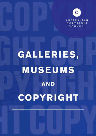 Galleries Museums and Copyright