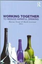 Working Together to Reduce Harmful Drinking