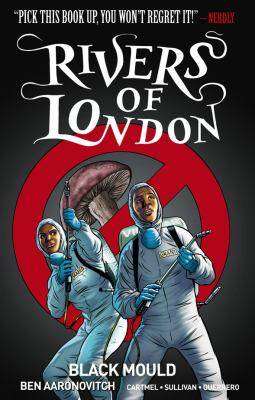 Black Mould : Rivers of London Volume 3 Graphic Novel