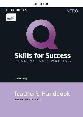 Q : Skills for Success Intro Level : Reading and Writing Teacher-s Handbook with Teacher-s Access Card