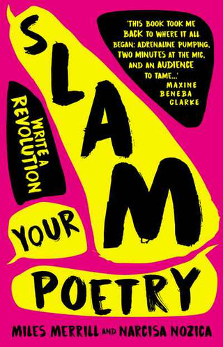 Slam Your Poetry : Write a Revolution