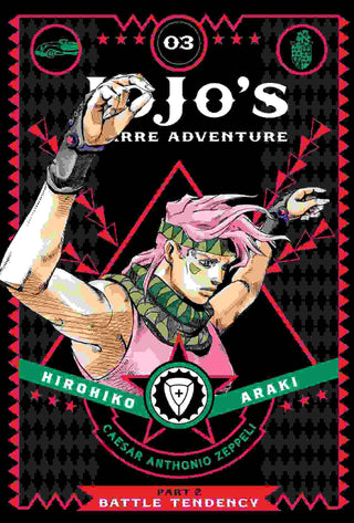 Jojo-s Bizarre Adventure : Part 2 : Battle Tendency : Vol 3