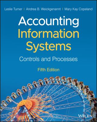 Accounting Information Systems : Controls and Processes