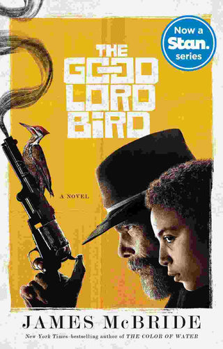 The Good Lord Bird : TV Tie-In