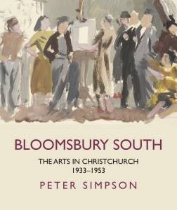 Bloomsbury South : The Arts in Christchurch 1933-1953