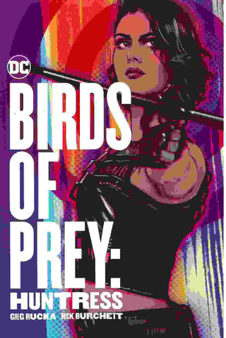 Birds of Prey : Huntress