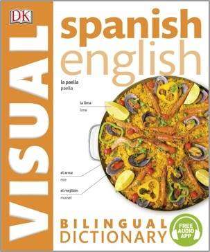 Spanish English Bilingual Visual Dictionary