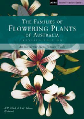 Families of Flowering Plants of Australia an Interactive Identification Guide