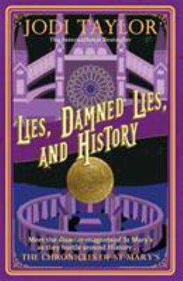 Lies Damned Lies and History