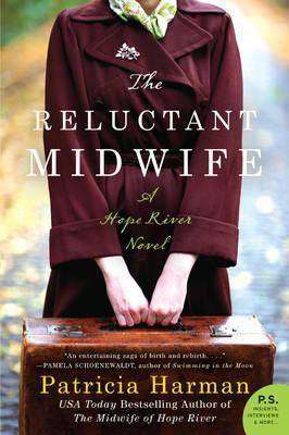 The Reluctant Midwife : A Hope River Novel