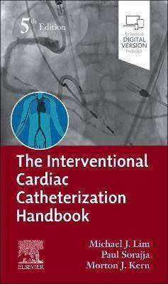 The Interventional Cardiac Catheterization Handbook