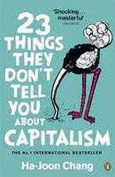 23 Things They Don-t Tell You About Capitalism