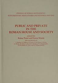 Public and private in the Roman house and society JRA S102.