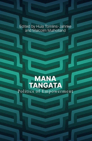 Mana Tangata: Politics of Empowerment