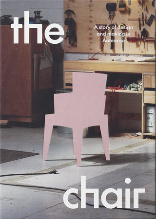 The Chair: a Story of Design and Making in Aotearoa