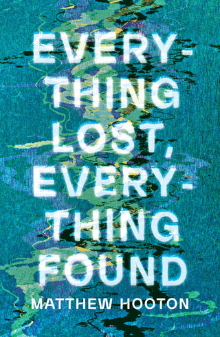 Everything Lost, Everything Found