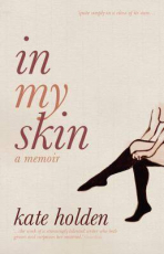 In My Skin : A Memoir