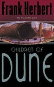 Children Of Dune : Dune Book 3
